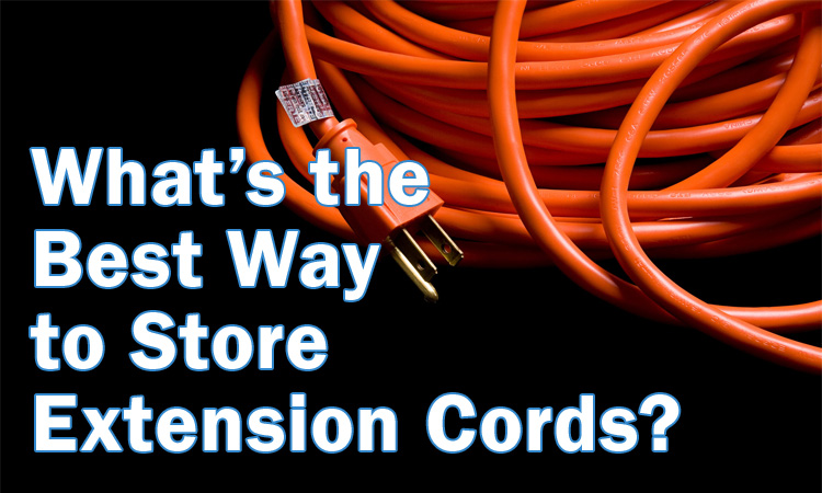 best way to store extension cords