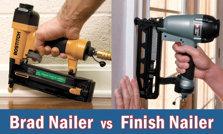 Brad Nailer vs Finish Nailer (Uses and Key Differences)