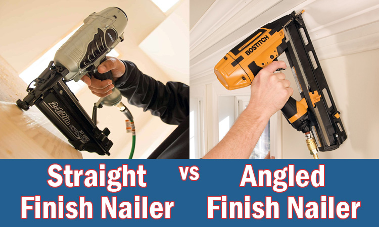 straight vs angled finish nailer
